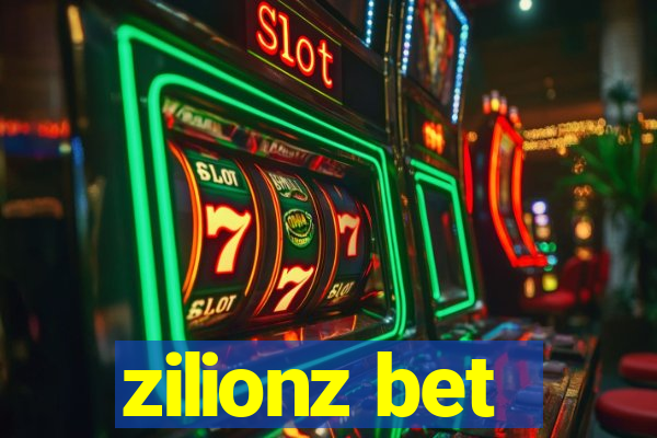 zilionz bet